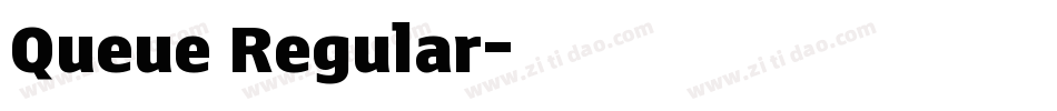 Queue Regular字体转换